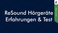 ReSound Hörgeräte: ReSound ONE | Erfahrungen & Test 2024